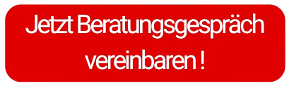 Jetzt Beratungsgespräch vereinbaren!